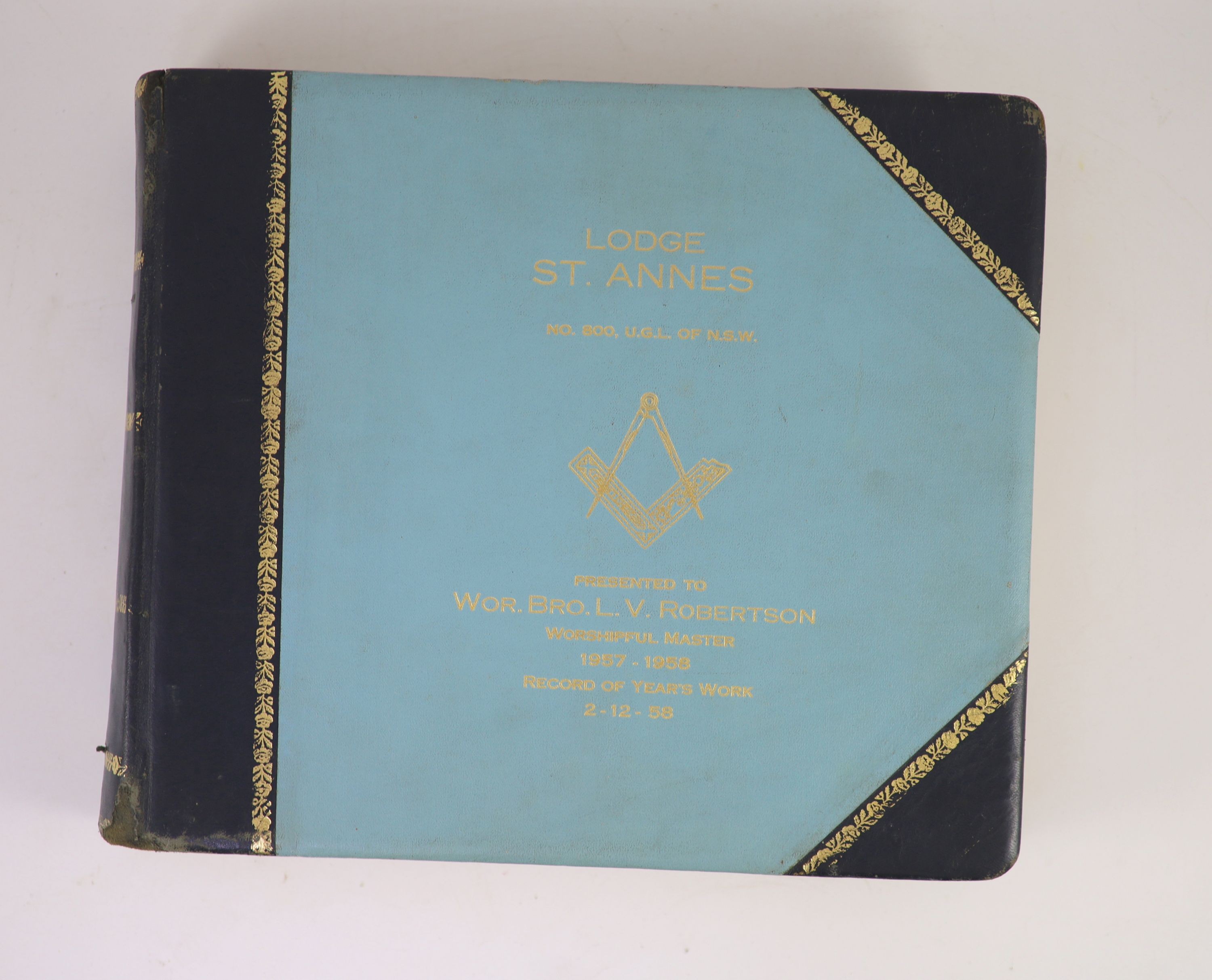 [Freemasonry]. Lodge St. Annes No. 800, U. G. L. of N. S. W.) Presented to Wor. Bro. L. V. Robertson Worshipful Master 1957 – 1958 (A) Record of Year’s Work 2 – 12 – 58., Oblong quarto, titled in gilt (as above) in a wor